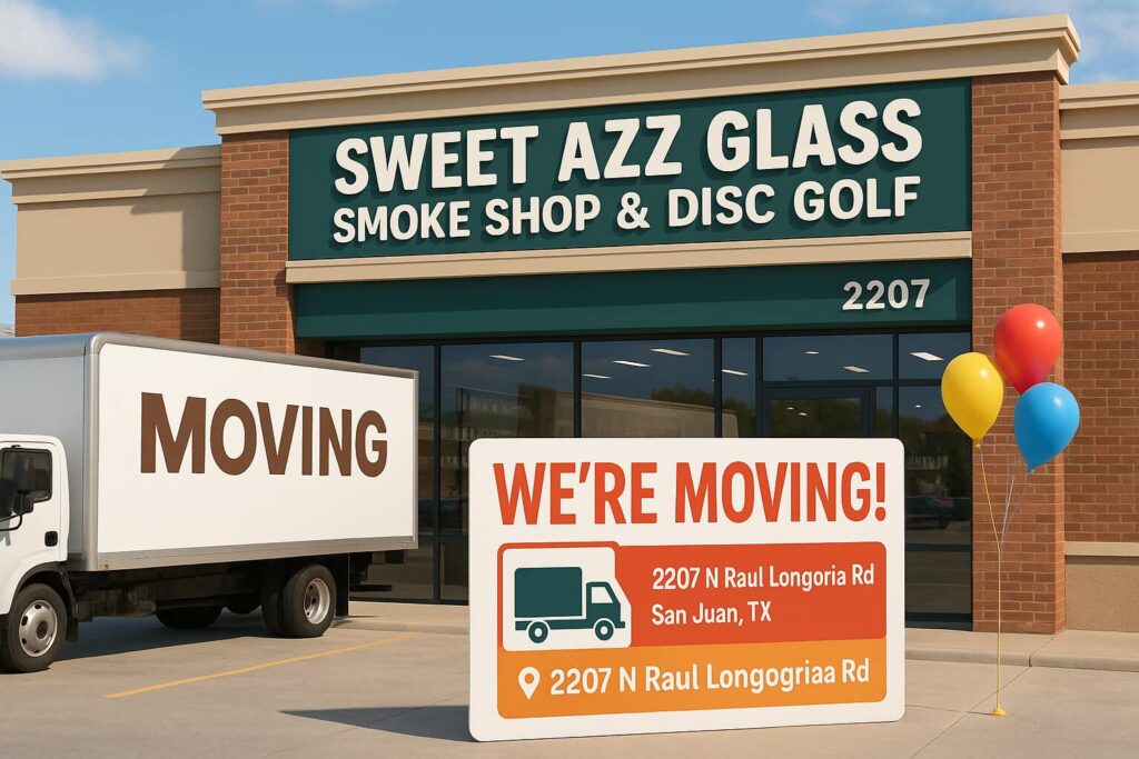 We’re Moving to a New Location! 🚚✨ 1 We’re Moving! Sweet Azz Glass Smoke Shop & Disc Golf